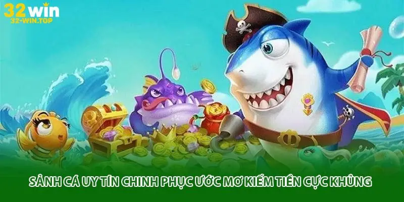 sảnh cá uy tín